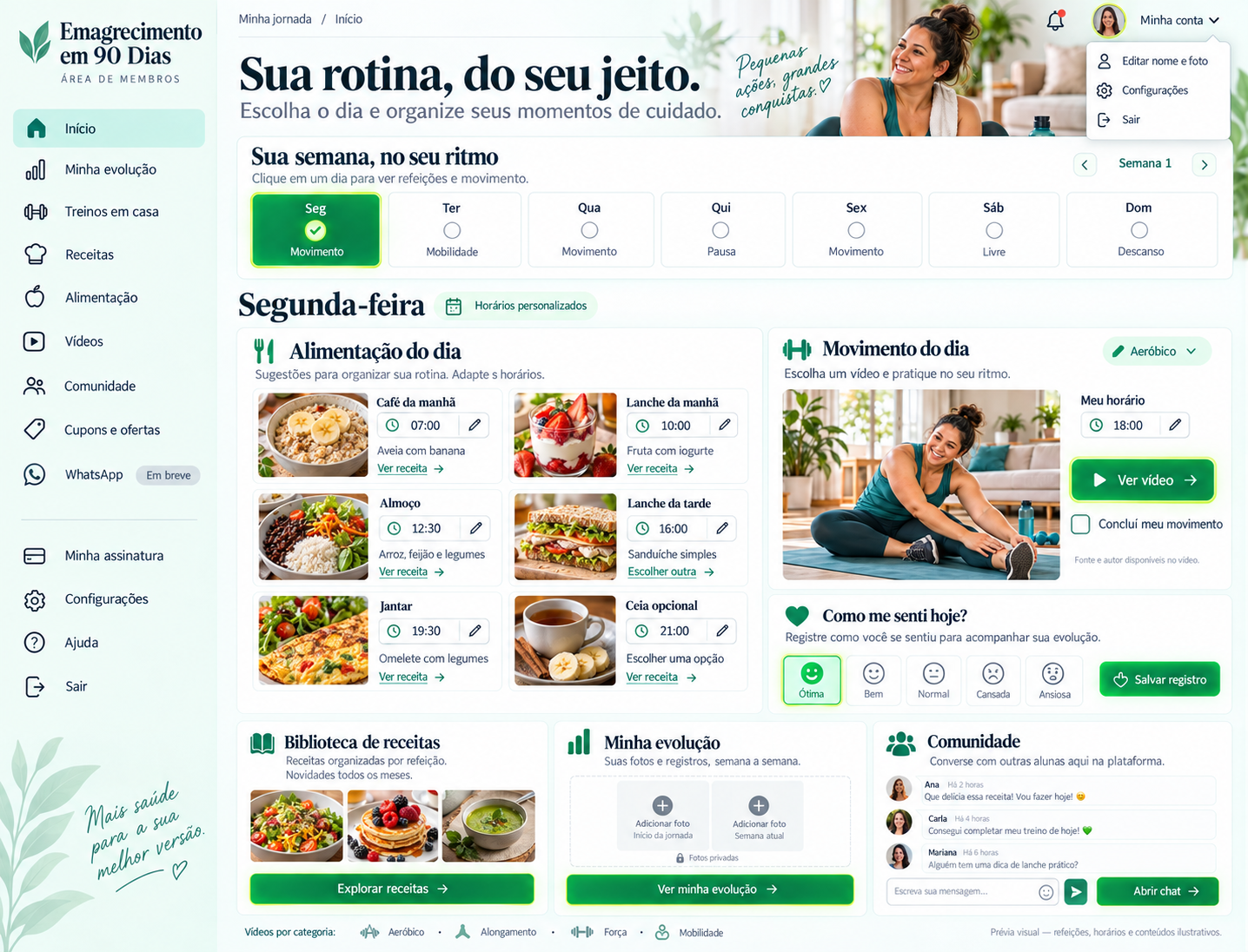 Prévia da área de membros: calendário diário, alimentação, movimento e fotos privadas